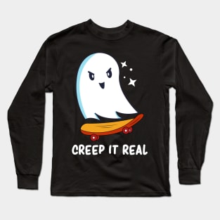 Creep It Real Kawaii Funny Ghost Spooky Cute Long Sleeve T-Shirt